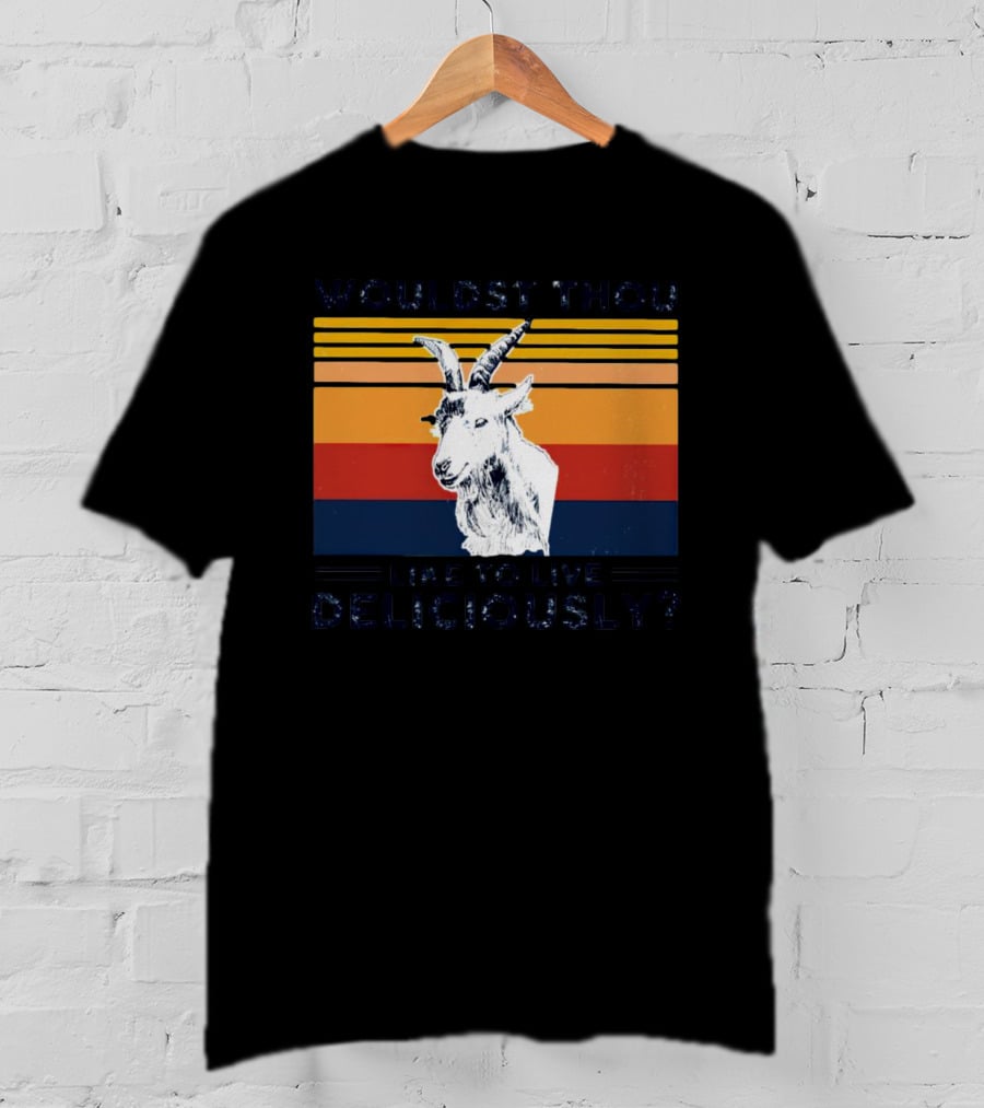 Wouldst Thou Like To Live Deliciously Goat Vintage Style Stripes T-Shirt