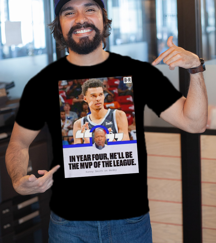 Kenny Smith On Wemby In Year Four He’ll Be The MVP Of The League T-Shirt