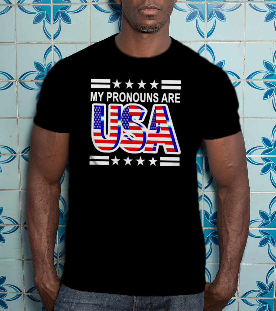 My Pronouns Are USA Flag Stars Stripes Patriotic Text T-Shirt