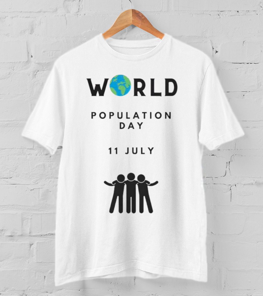World Population Day 11 July Earth And Unity T-Shirt