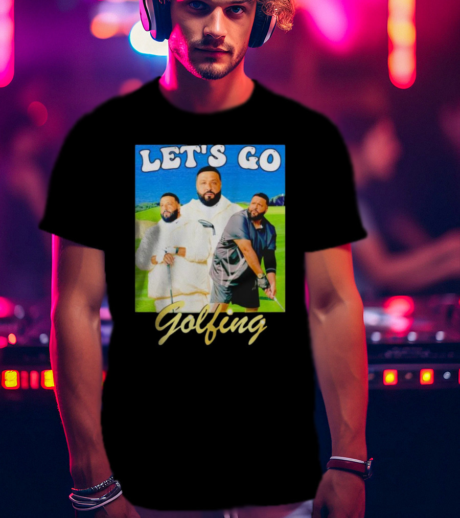 Let's Go Golfing Dj Khaled Men's T-Shirt
