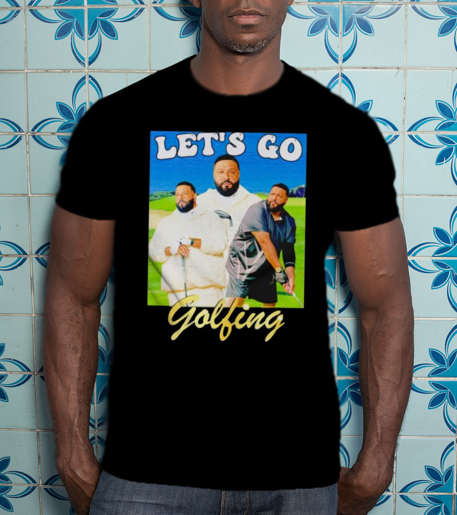 Let's Go Golfing Dj Khaled Men's T-Shirt