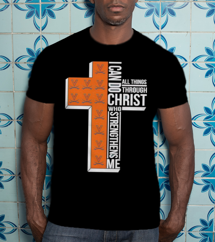 Men’s Virginia Cavaliers Christian Faith I Can Do All Things Through Christ Cross T-Shirt