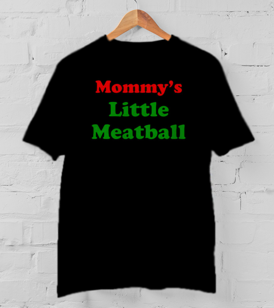 Mommy's Little Meatball Text Red And Green T-Shirt