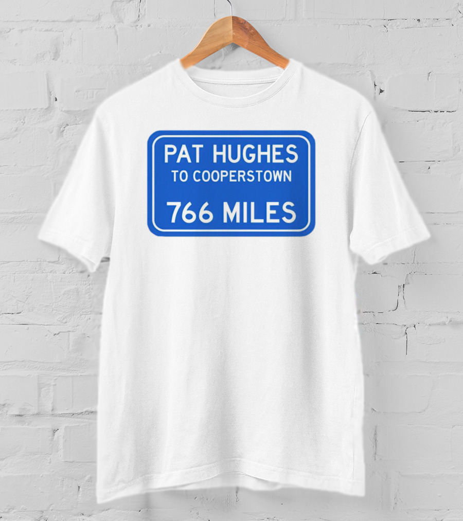 Pat Hughes Cooperstown Journey 766 Miles T-Shirt