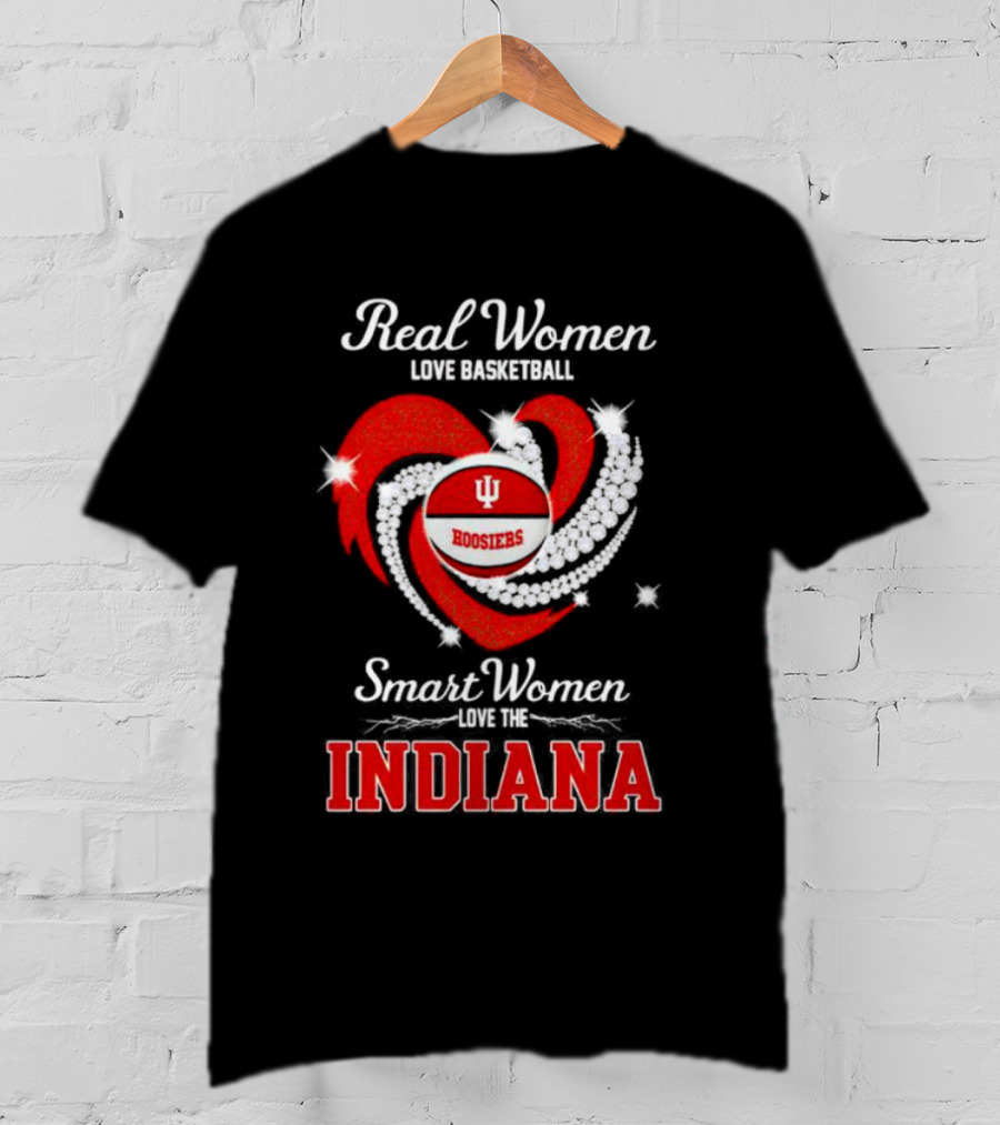 Real Women Love Basketball Hoosiers Smart Women Love The Indiana T-Shirt