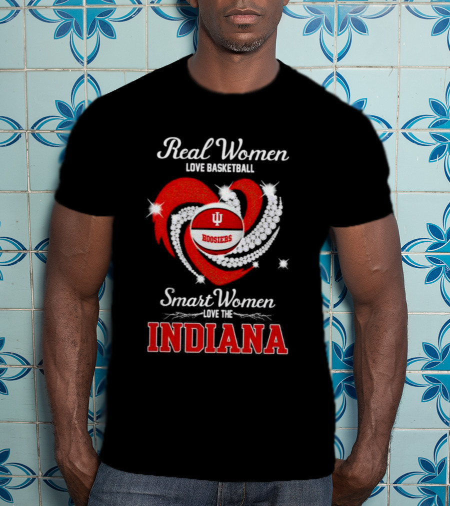 Real Women Love Basketball Hoosiers Smart Women Love The Indiana T-Shirt