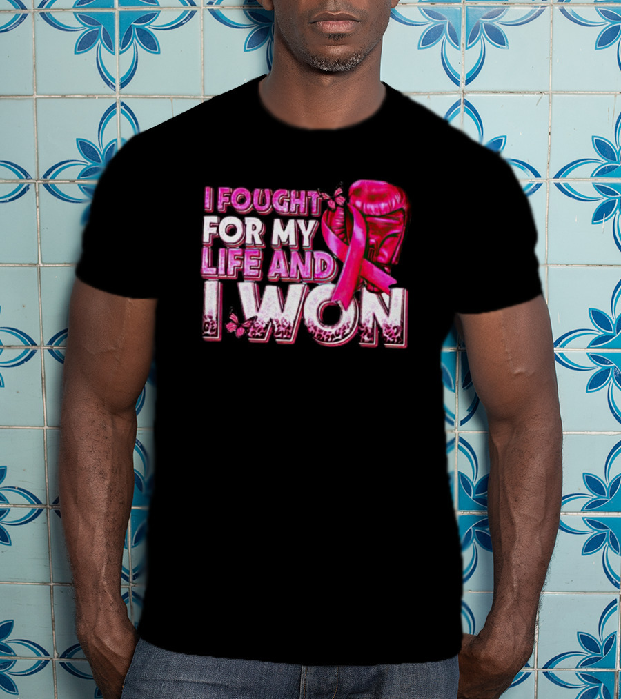 I Fought For My Life And I Won Pink Ribbon Boxing Glove Butterfly T-Shirt