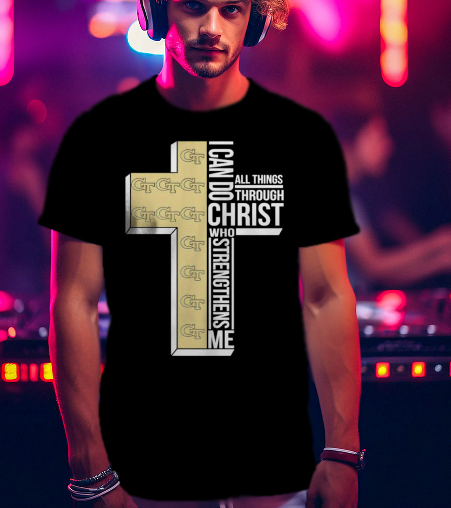 Georgia Tech Yellow Jackets GT Cross I Can Do All Things Through Christ Who Strengthens Me T-Shirt