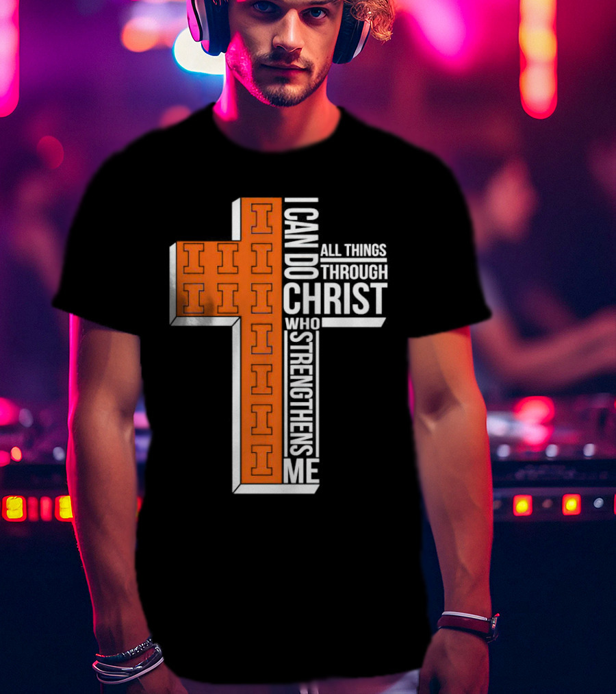 Illinois Fighting Illini I Can Do All Things Through Christ Who Strengthens Me Christian Inspirational Cross T-Shirt