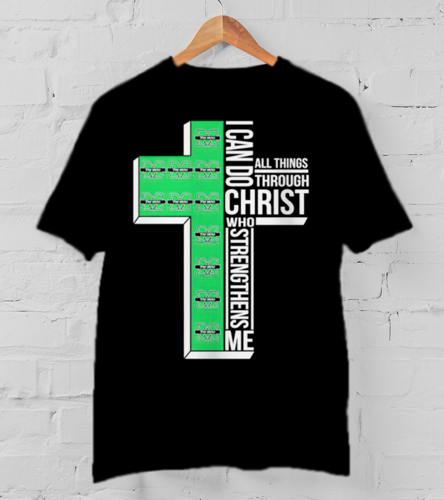 Marshall Thundering Herd I Can Do All Things Through Christ Who Strengthens Me Cross T-Shirt