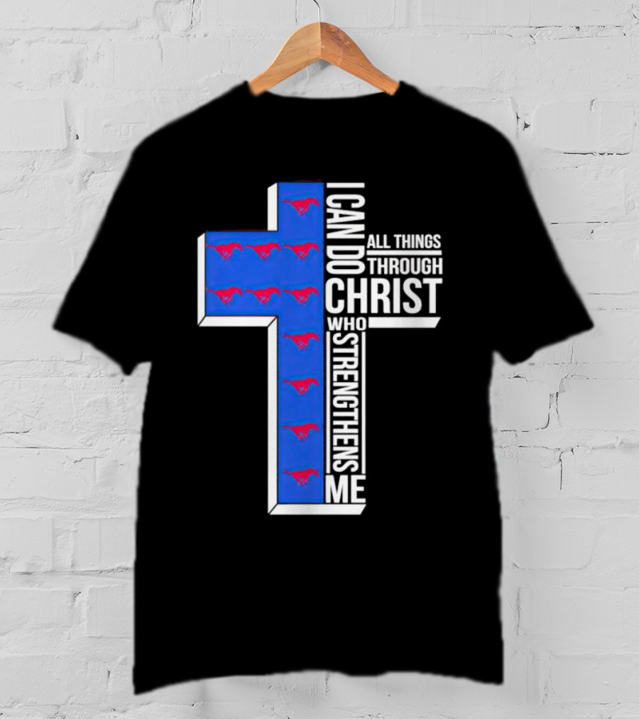 SMU Mustangs I Can Do All Things Through Christ Who Strengthens Me Cross T-Shirt