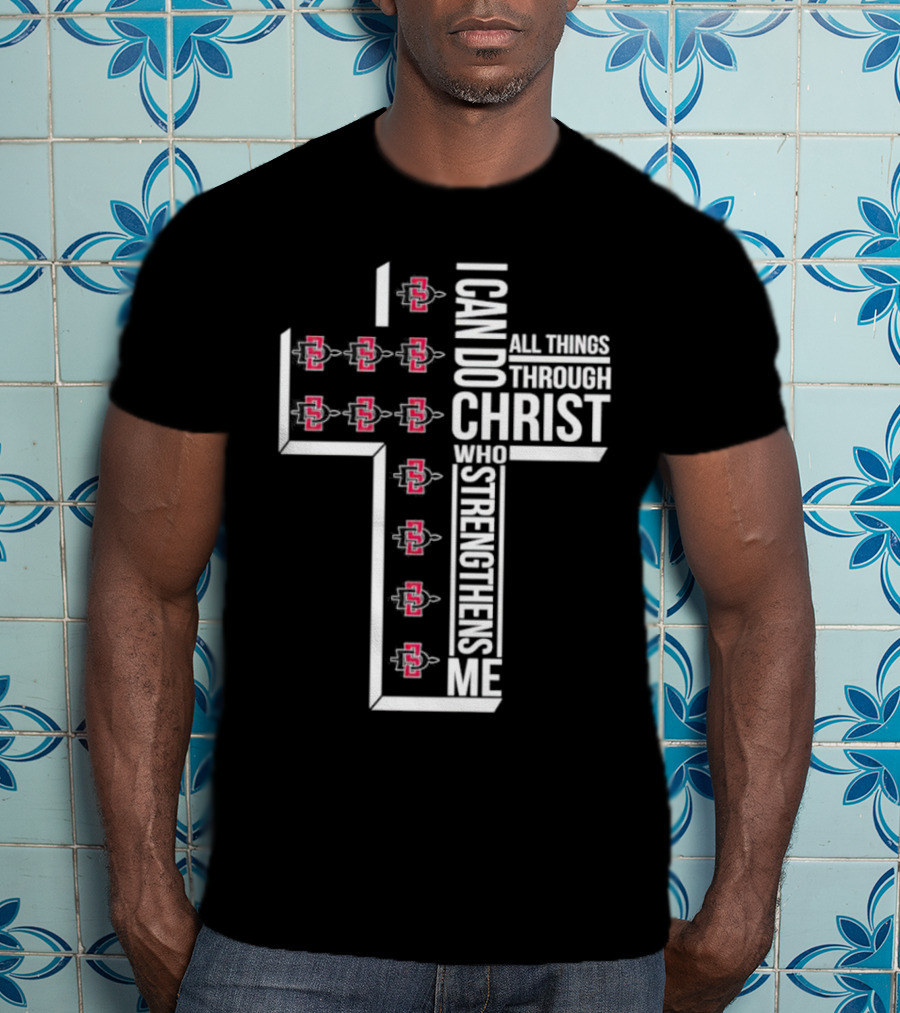 State Aztecs I Can Do All Things Through Christ Who Strengthens Me Cross T-Shirt