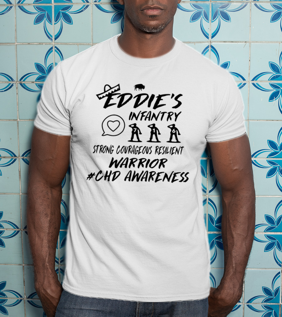 Eddie's Infantry Strong Courageous Resilient Warrior #CHD Awareness Heart Icon And Buffalo T-Shirt