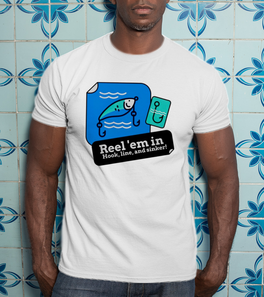 Reel 'em In Hook Line And Sinker Fishing Lure Iconic T-Shirt