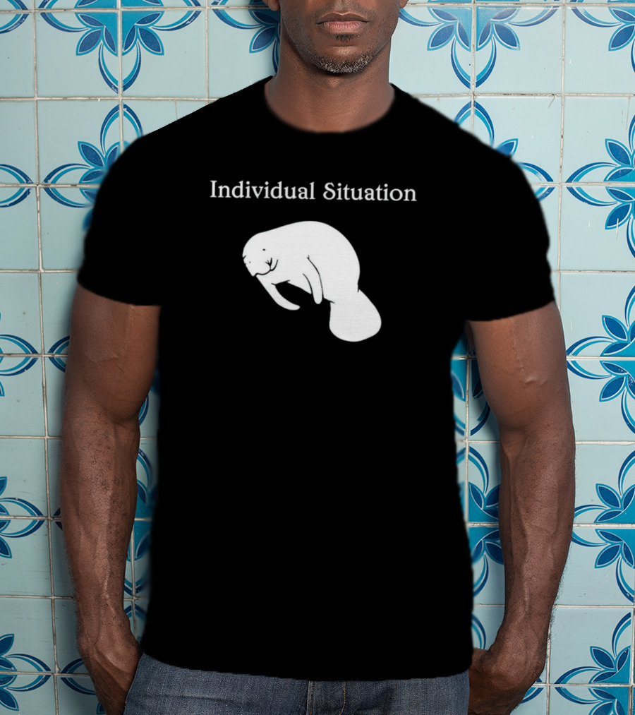 Individual Situation Manatee T-Shirt
