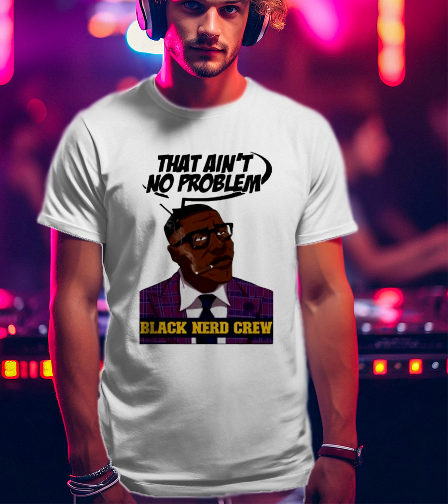 Shannon Sharpe That Ain't No Problem Black Nerd Crew T-Shirt