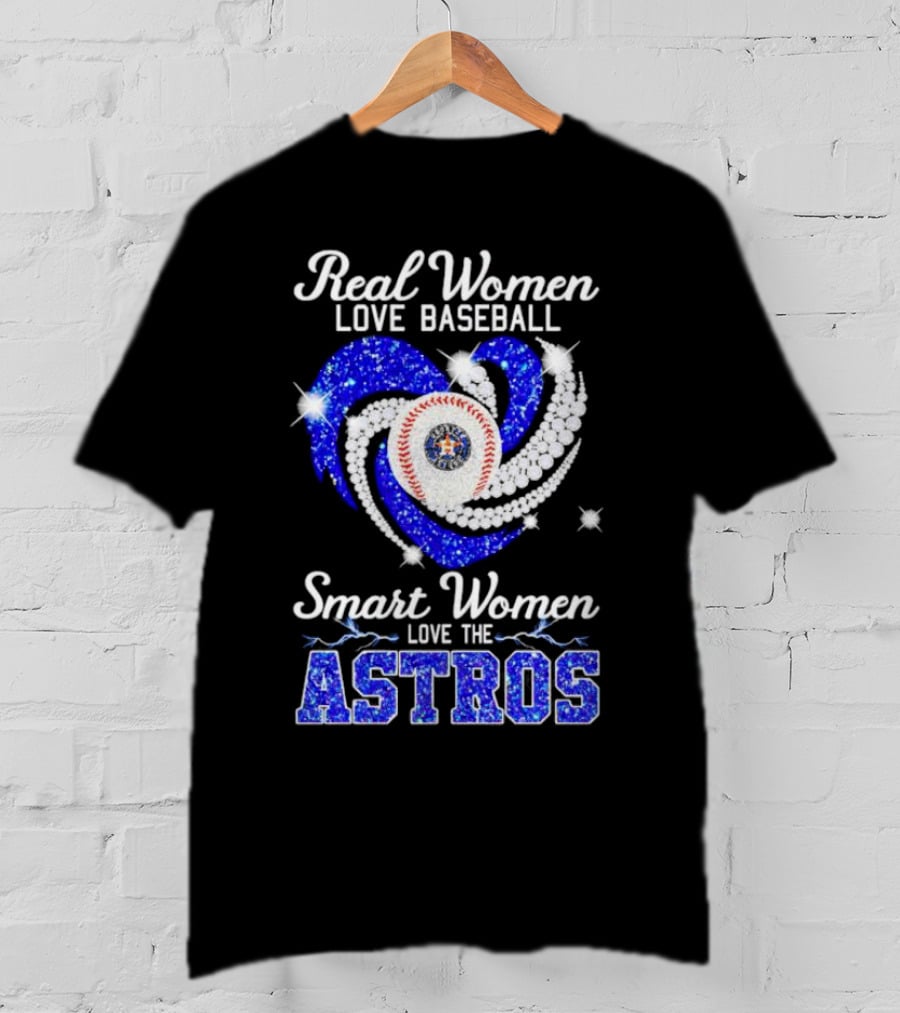Real Women Love Baseball Smart Women Love The Astros Diamond Heart T-Shirt