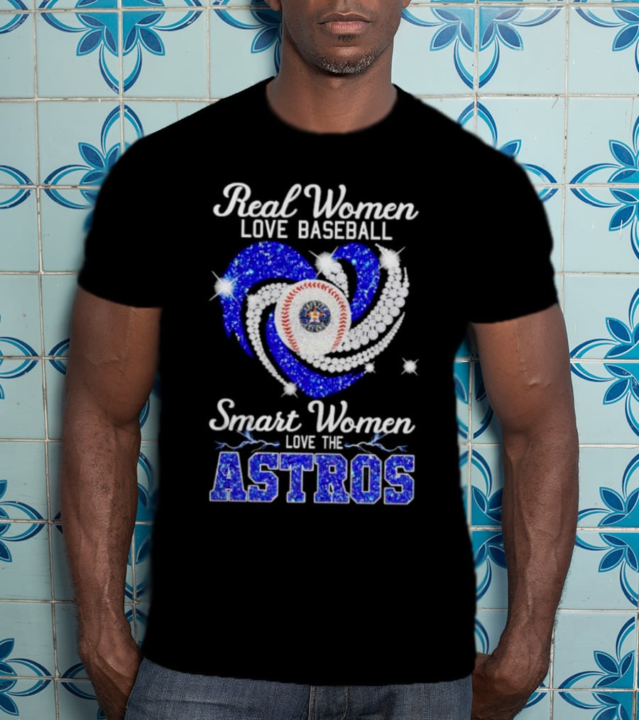Real Women Love Baseball Smart Women Love The Astros Diamond Heart T-Shirt