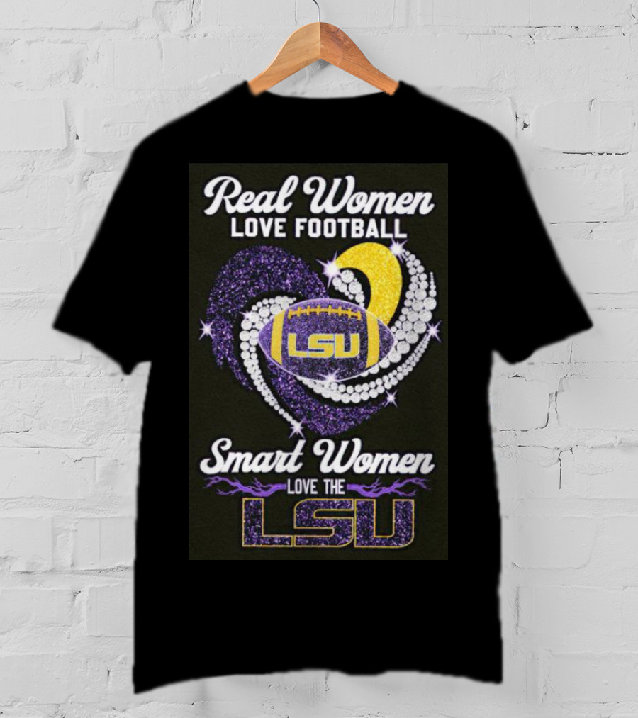 Real Women Love Football Smart Women Love The LSU Tigers Heart Diamond LSU Football Fan T-Shirt