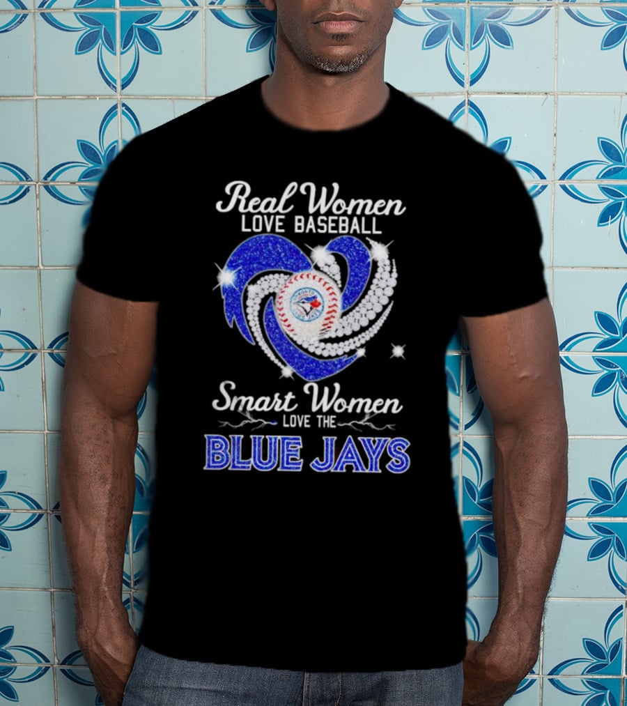 Real Women Love Baseball Smart Women Love The Blue Jays Diamond Heart T-Shirt