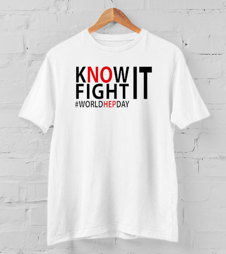Know It Fight It #WorldHepDay T-Shirt