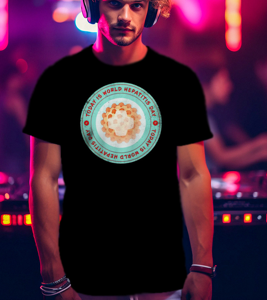 Today Is World Hepatitis Day Circular Design With Virus Representation T-Shirt