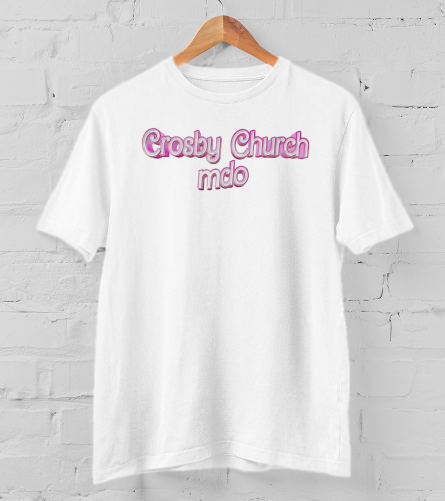 Crosby Church MDO Barbie T-Shirt