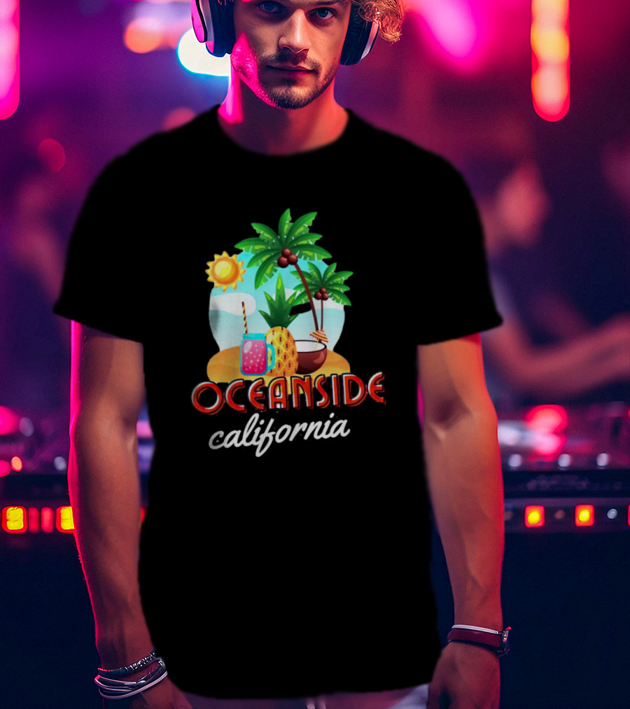 Oceanside California Tropical Beach Scene With Palm Trees, Sun, Pineapple, Coconut Drink, And Refreshing Beverage T-Shirt