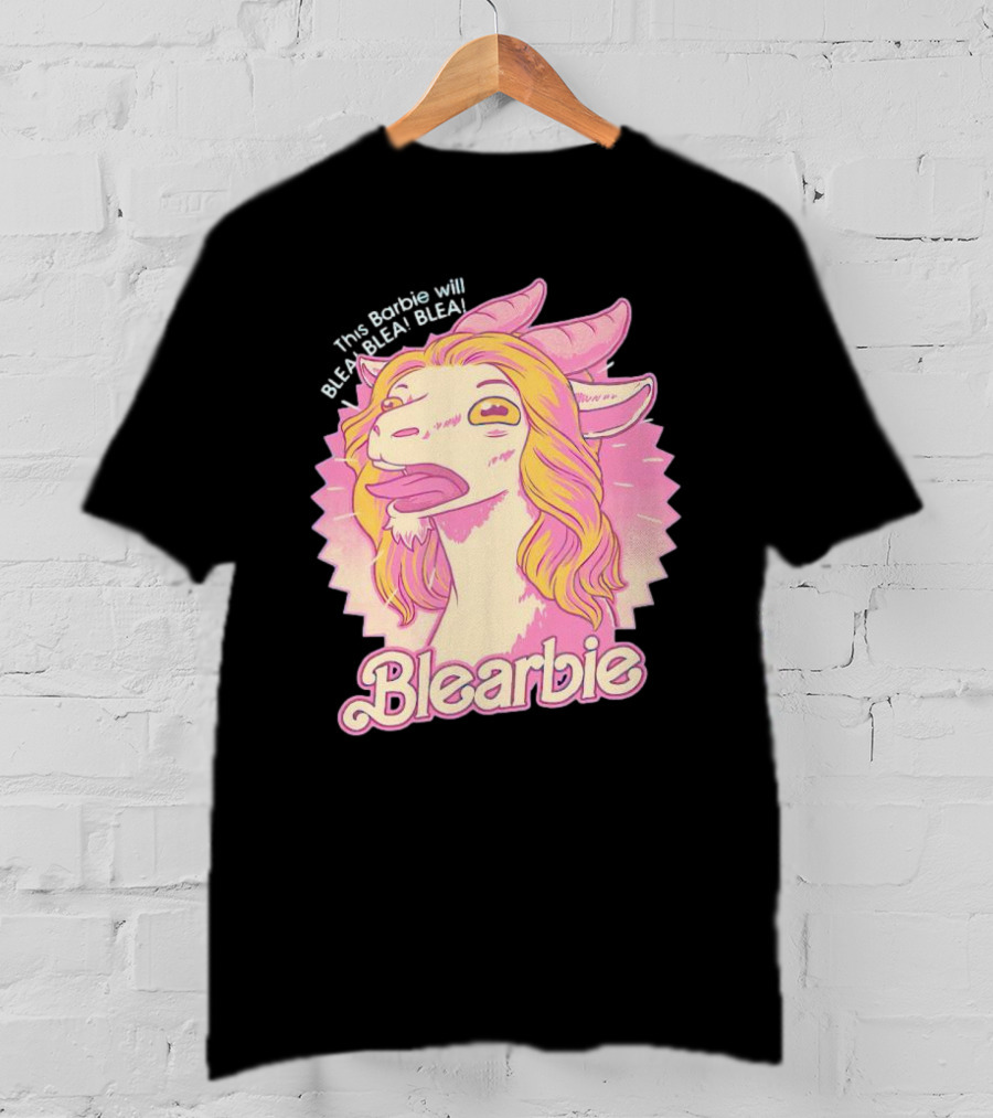 This Barbie Will BLEA BLEA Blearbie Goat T-Shirt