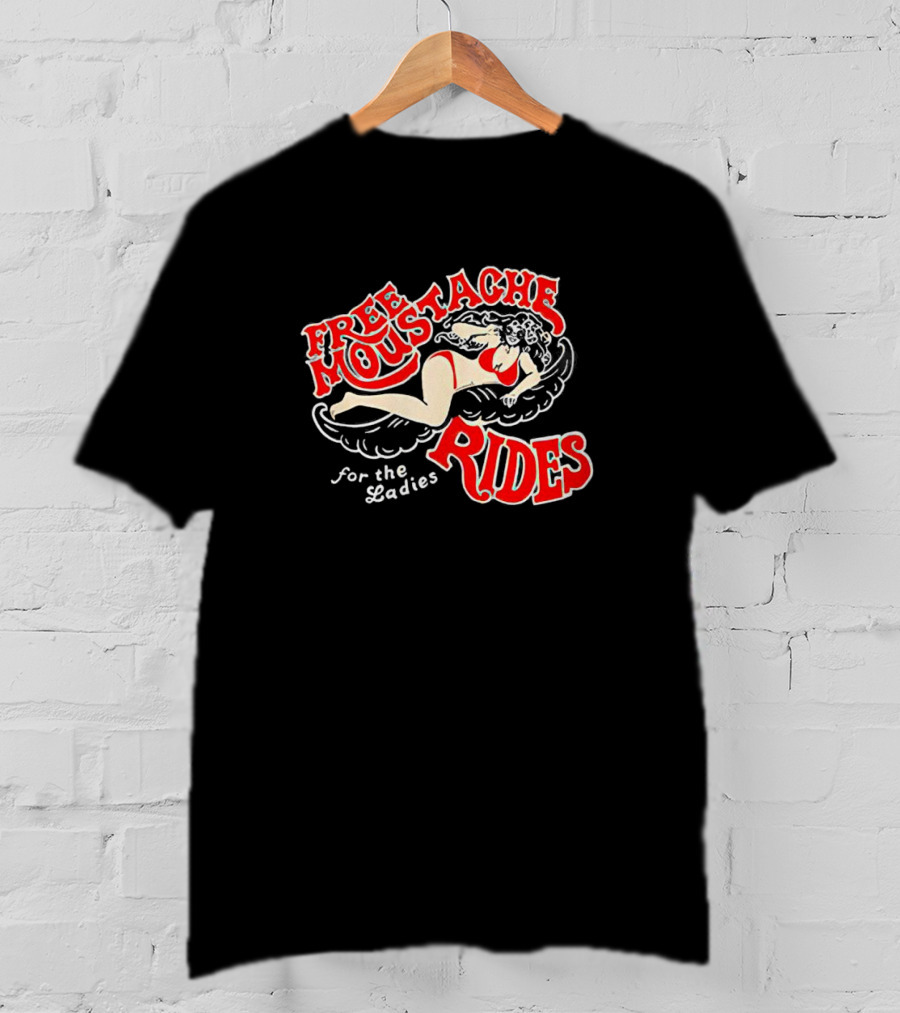 Free Moustache Rides For The Ladies With Retro Pin-Up T-Shirt