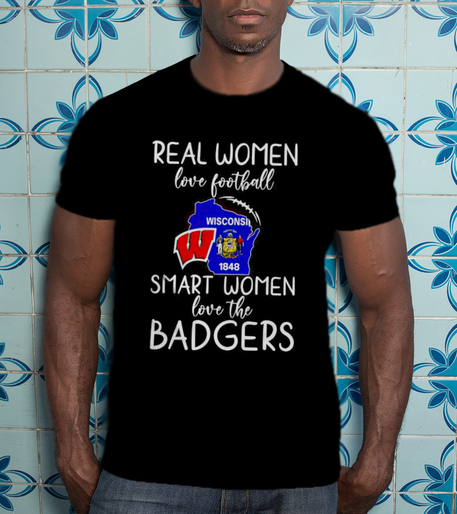 Real Women Love Football Smart Women Love The Wisconsin Badgers Map 1848 T-Shirt