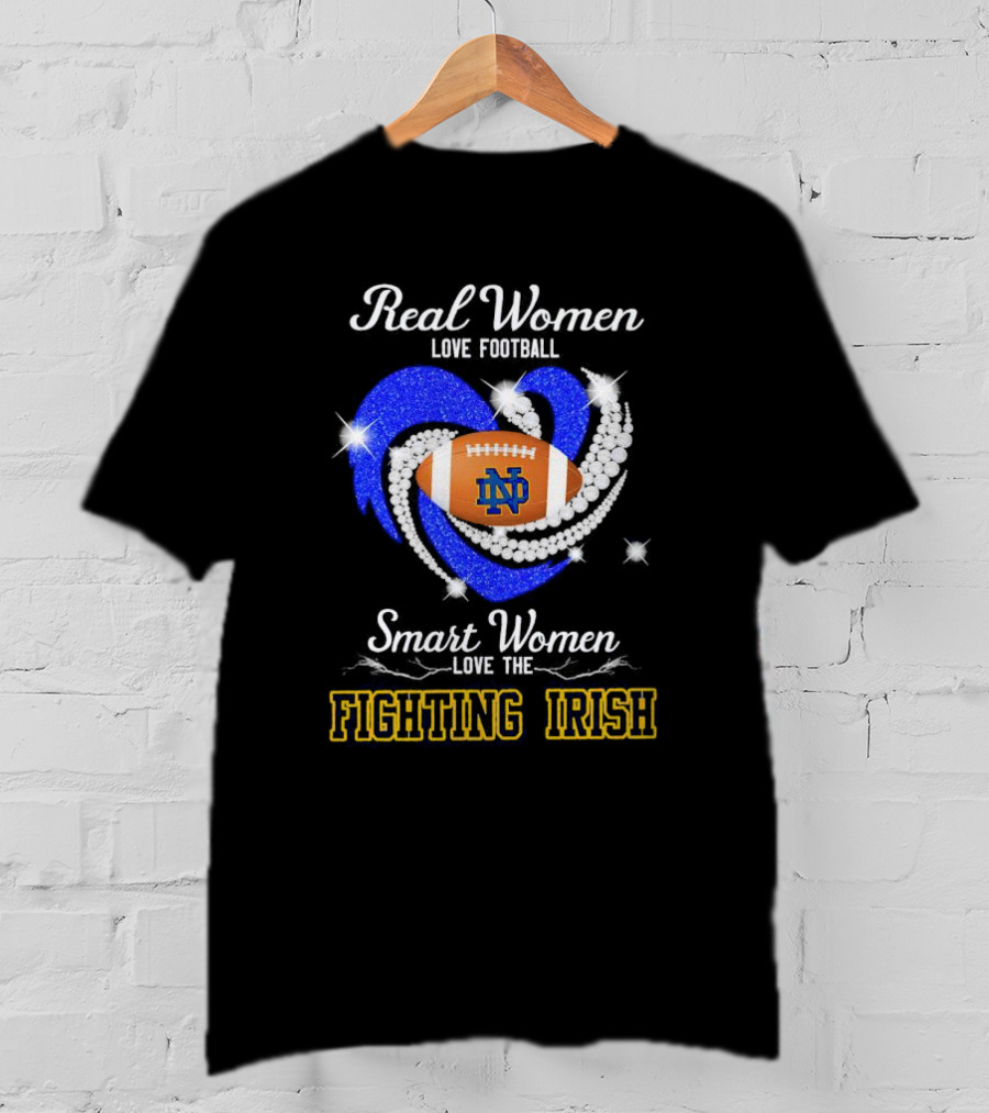 Real Women Love Football Smart Women Love The Fighting Irish ND Football Diamond Heart T-Shirt