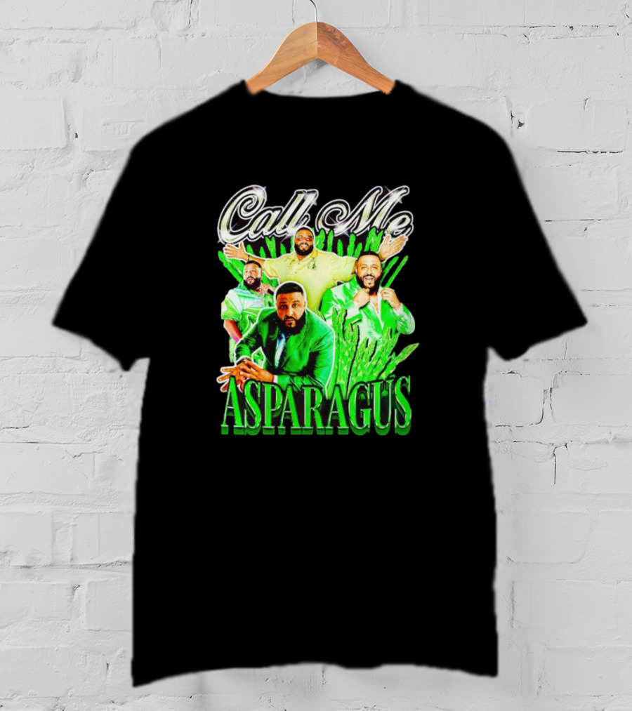 Call Me Asparagus DJ Khaled Green T-Shirt