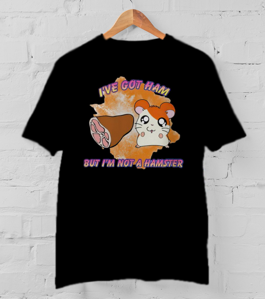 I've Got Ham Funny Cartoon Hamster Joke T-Shirt