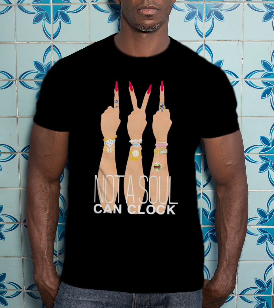Monica Beverly Hillz Not A Soul Can Clock Hands T-Shirt