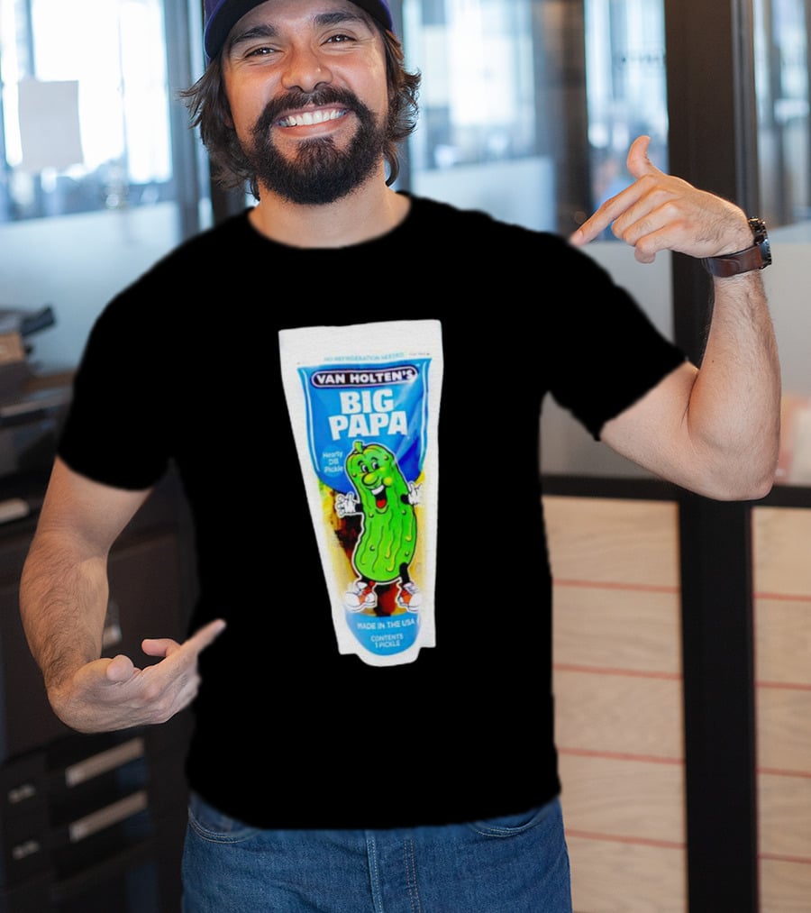 Van Holten's Big Papa Hearty Dill Pickle Made In The USA T-Shirt