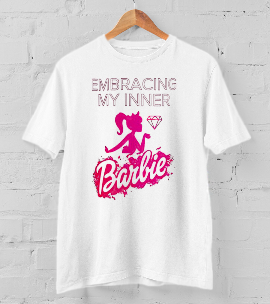 Embracing My Inner Barbie Pink Diamond T-Shirt