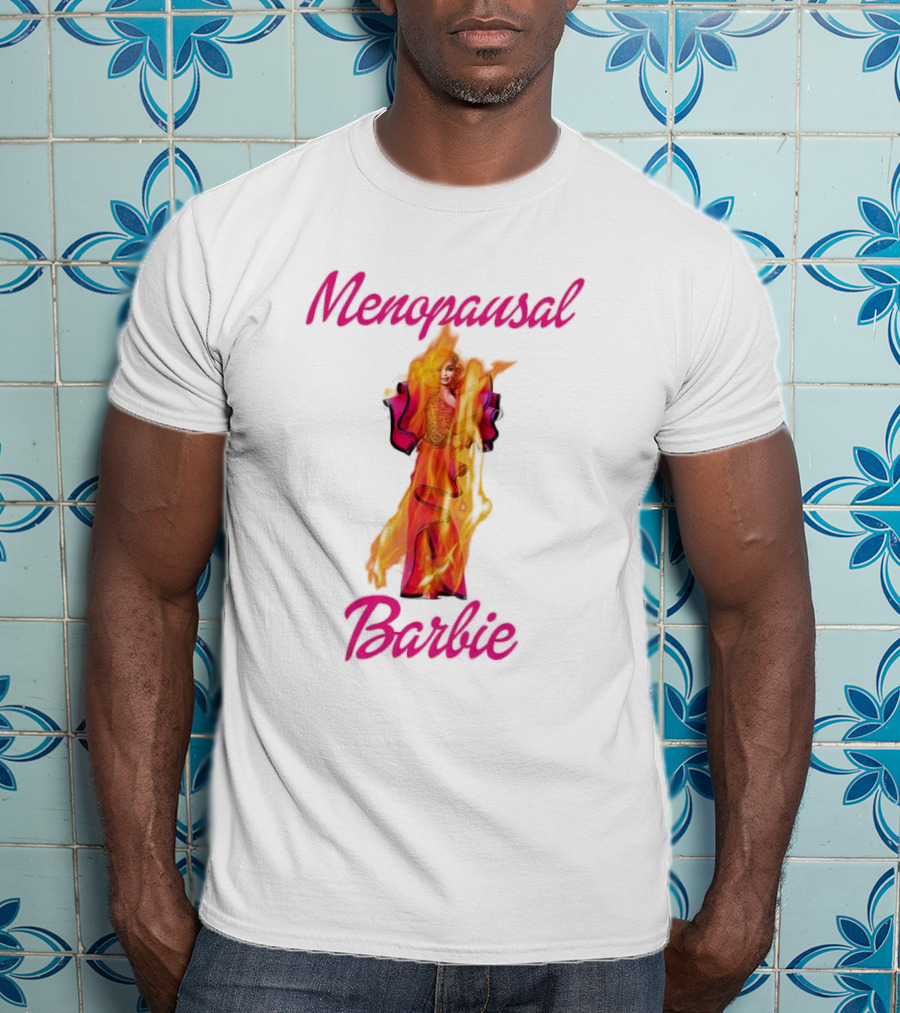 Menopausal Barbie On Fire In Vibrant Colors T-Shirt
