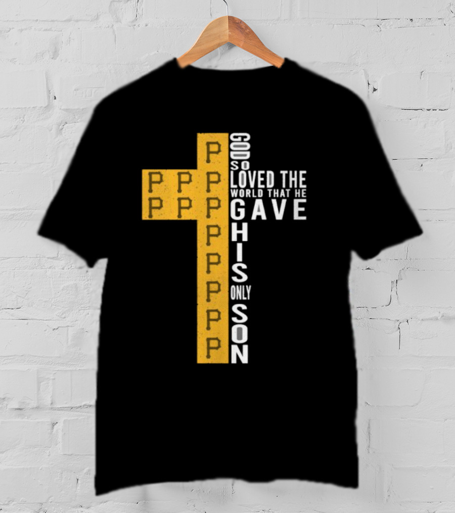 Pittsburgh Pirates God So Loved The World Cross T-Shirt