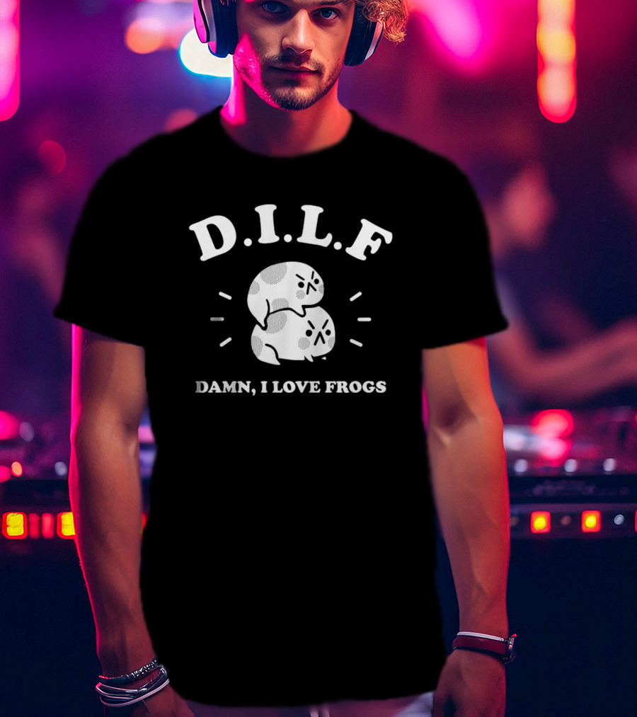 DILF Damn I Love Frogs Cute Frog Pair With Text T-Shirt