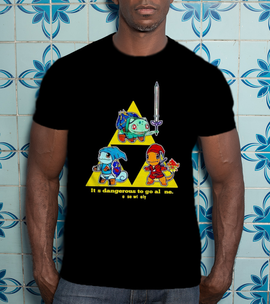Pokemon Triforce Crossover It's Dangerous To Go Alone Choose Wisely T-Shirt