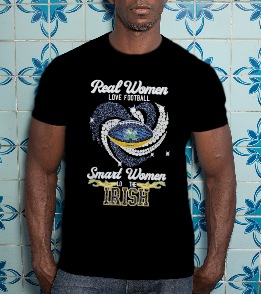 Real Women Love Football Smart Women Love The Irish Diamond Heart Football T-Shirt