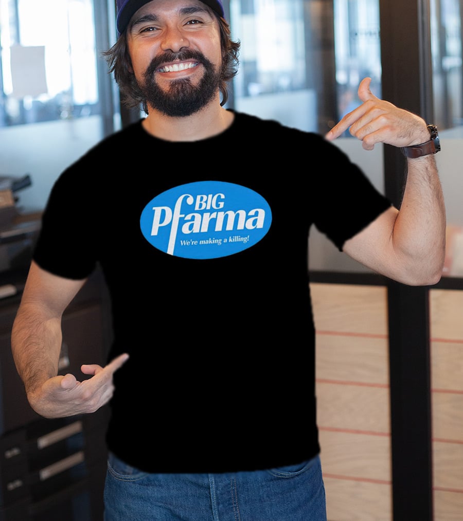 BIG Pfarma We're Making A Killing Oval Blue T-Shirt