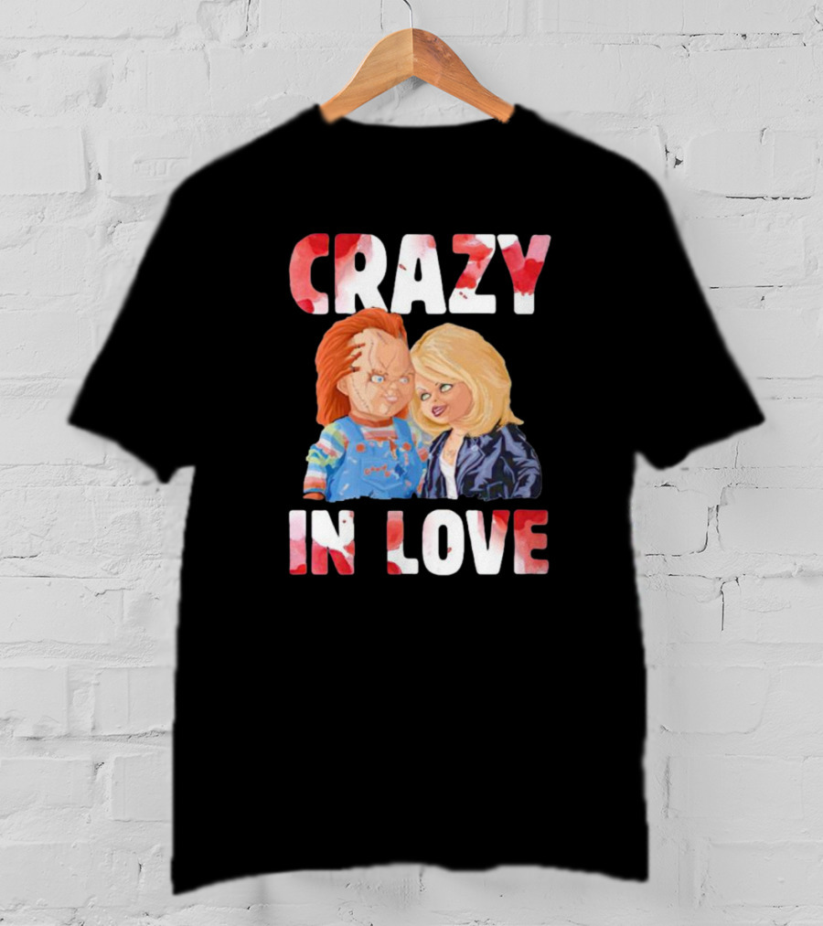 Chucky Tiffany Crazy In Love T-Shirt