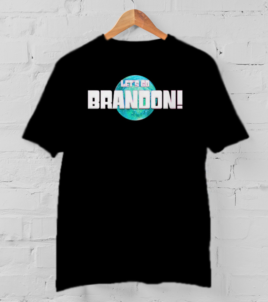 Let’s Go Brandon Galaxy T-Shirt