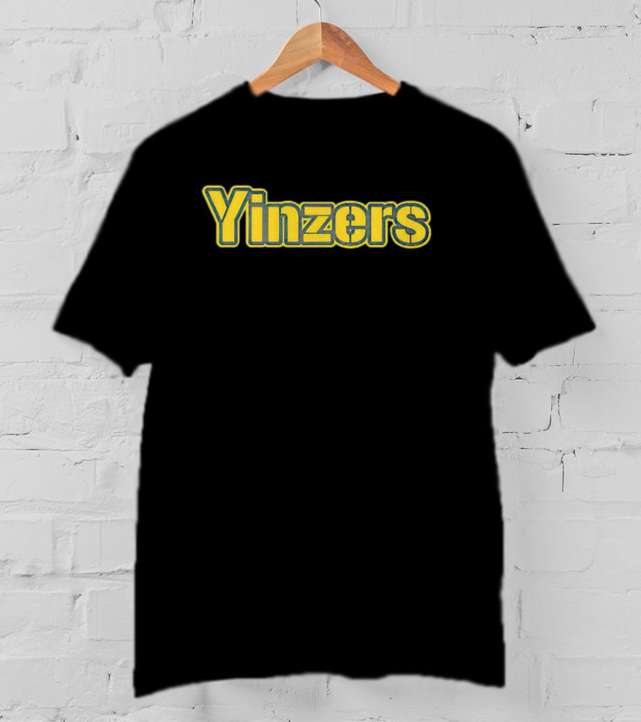 Yinzers Pittsburgh Steelers Fandom T-Shirt