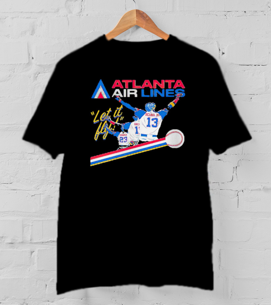 Atlanta Air Lines Let It Fly Acuna Jr Albies Baseball Players T-Shirt