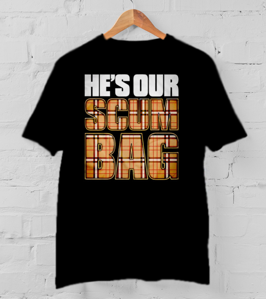 HE’S OUR SCUM BAG Plaid Typography T-Shirt