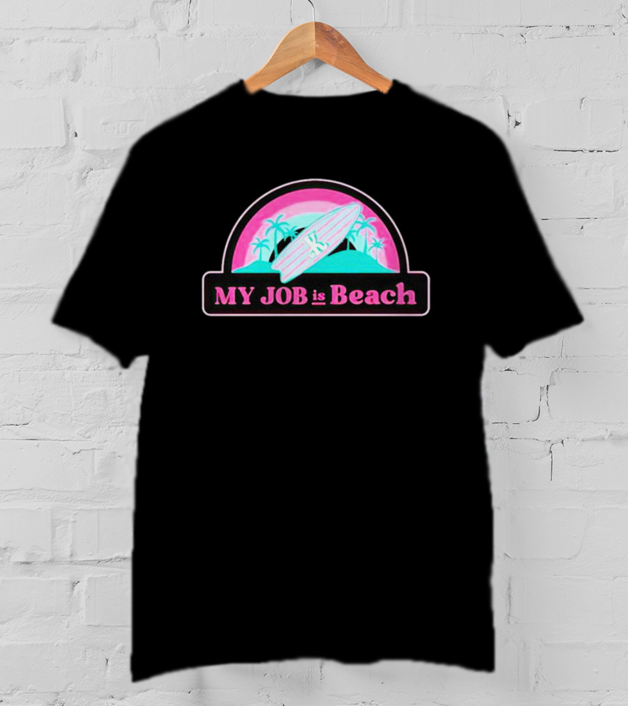MY JOB Is Beach Ken Barbie Surfing Palm Trees Retro Sunset T-Shirt